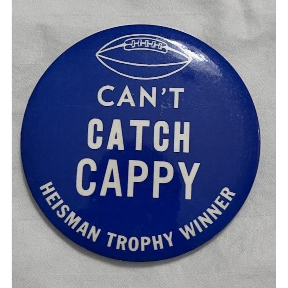 Rare 1973 Penn State Football Button Can't Catch Cappy John Cappelletti Heisman